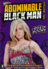 Abominable Black Man 10 Porn Movie