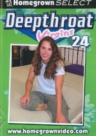 Deepthroat Virgins 24 Porn Video