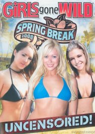 Girls Gone Wild Spring Break 2008 Porn Movie