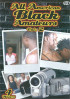 All American Black Amateurs Vol 2 Porn Movie
