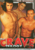 Crave Trilogy The Porn Movie