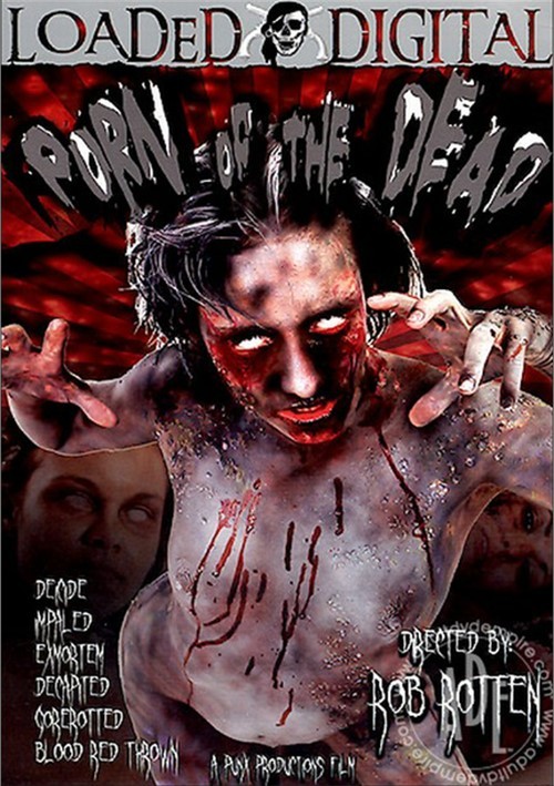 Porn of the Dead Porn Movie