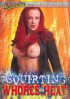 Squirting Whores In Heat Porn Video