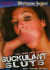 Suckulant Sluts Porn Movie