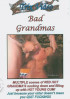 Bad Grandmas Porn Video