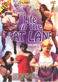 Life in the Fat Lane 5 Porn Video