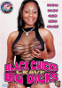 Black Chicks Crave Big Dicks 3 Porn Video